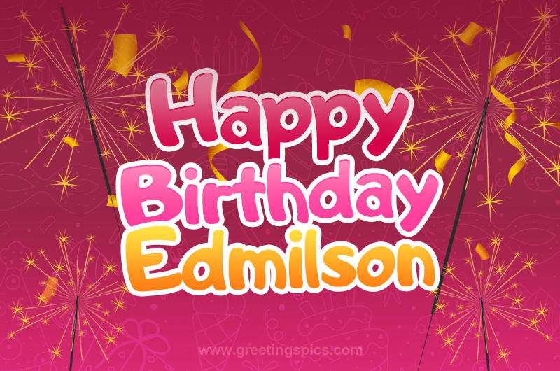 Happy Birthday Edmilson Image with sparklers