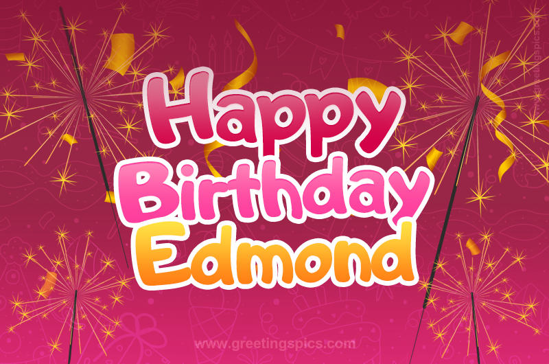 Happy Birthday Edmond Image with sparklers