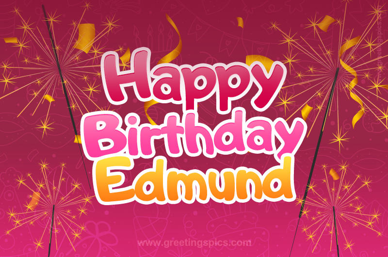 Happy Birthday Edmund Image with sparklers