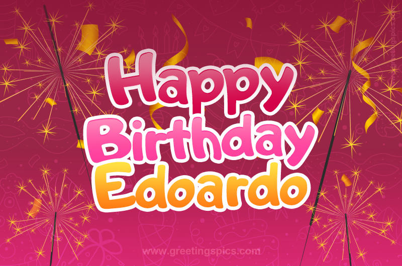 Happy Birthday Edoardo Image with sparklers