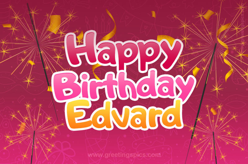 Happy Birthday Edvard Image with sparklers