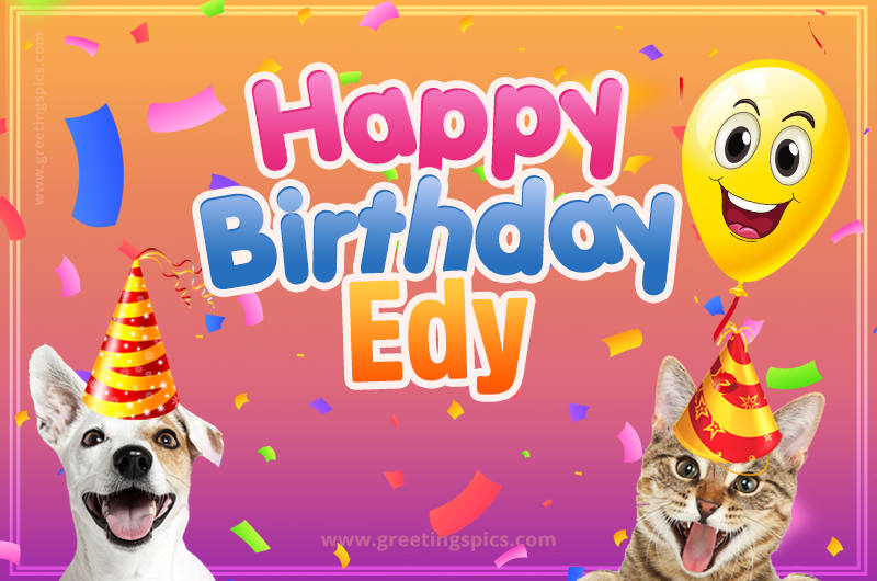 Happy Birthday Edy Funny Image with cat and dog