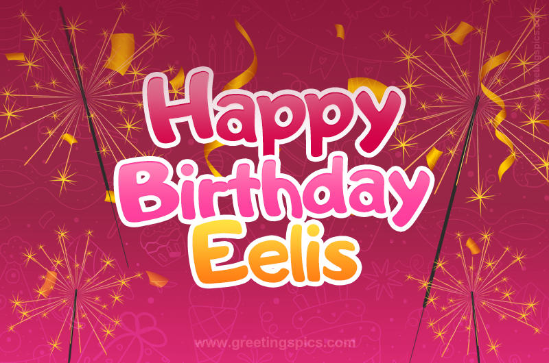 Happy Birthday Eelis Image with sparklers