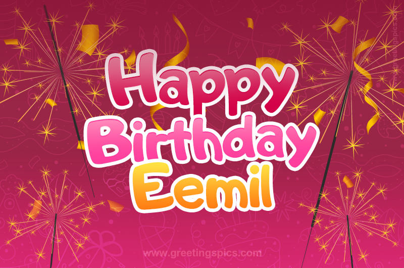 Happy Birthday Eemil Image with sparklers