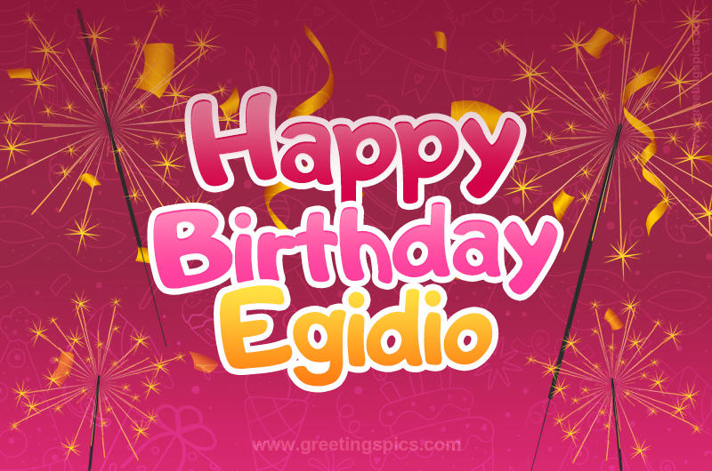 Happy Birthday Egidio Image with sparklers