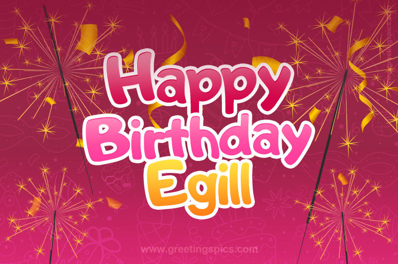 Happy Birthday Egill Image with sparklers