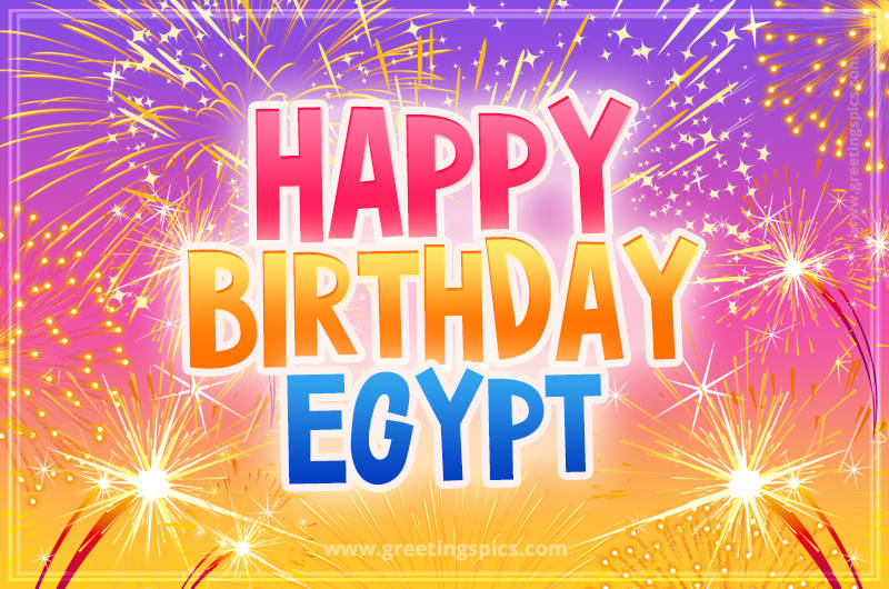 Happy Birthday Egypt Picture with fireworks