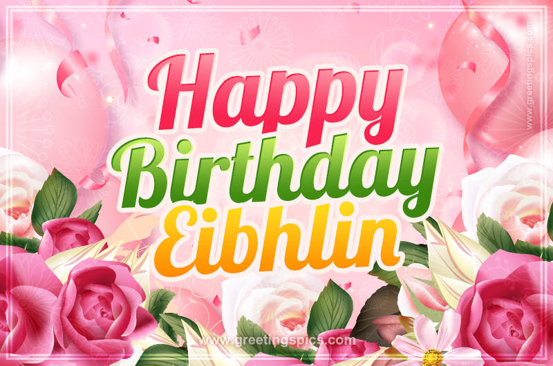 Image with gentle pink background and flowers Happy Birthday Eibhlin