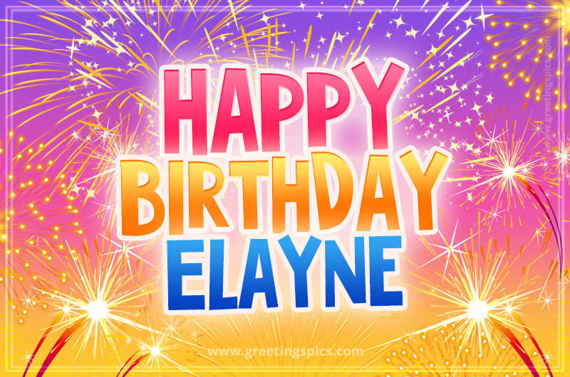 Happy Birthday Elayne Picture with fireworks