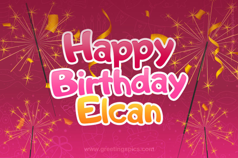 Happy Birthday Elcan Image with sparklers