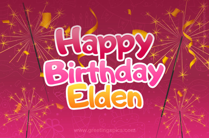 Happy Birthday Elden Image with sparklers