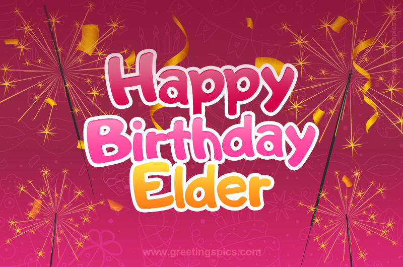 Happy Birthday Elder Image with sparklers