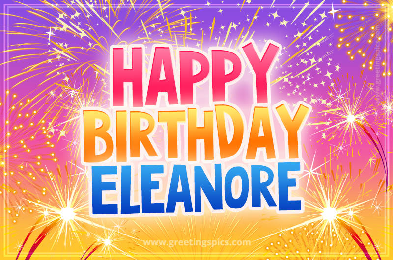 Happy Birthday Eleanore Picture with fireworks