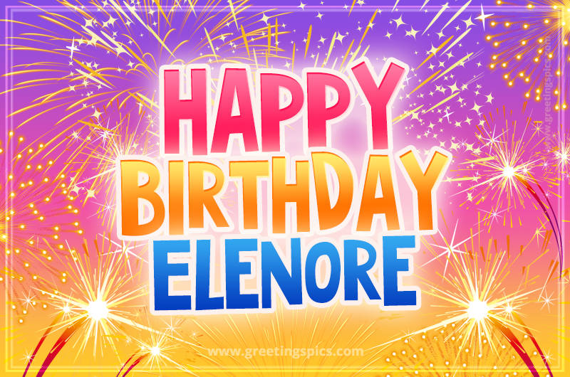 Happy Birthday Elenore Picture with fireworks