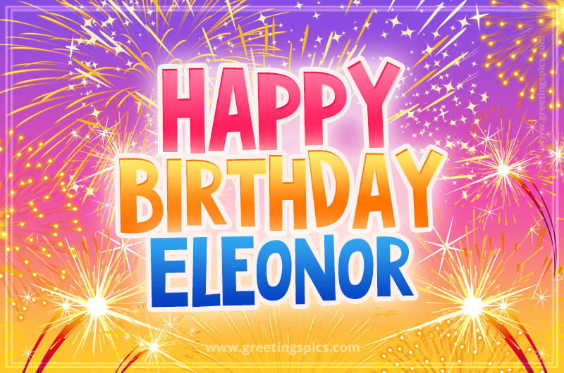 Happy Birthday Eleonor Picture with fireworks