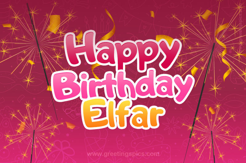 Happy Birthday Elfar Image with sparklers