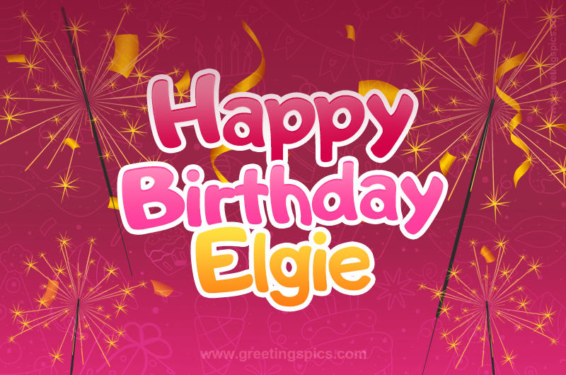 Happy Birthday Elgie Image with sparklers