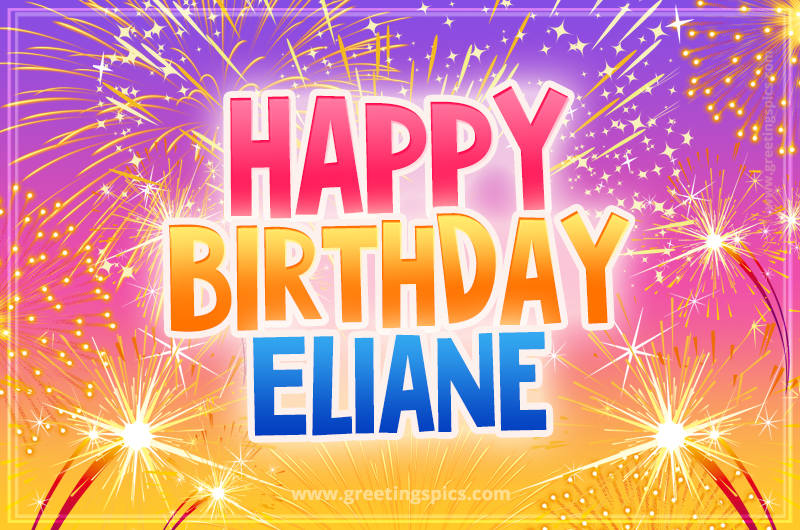 Happy Birthday Eliane Picture with fireworks