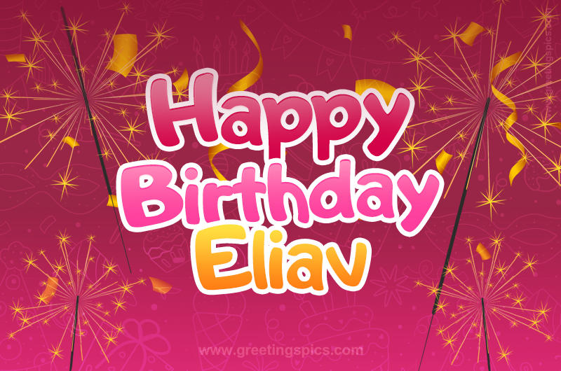 Happy Birthday Eliav Image with sparklers