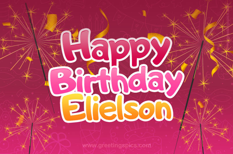 Happy Birthday Elielson Image with sparklers