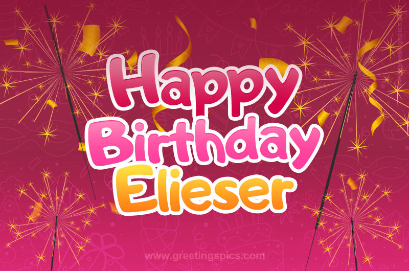 Happy Birthday Elieser Image with sparklers