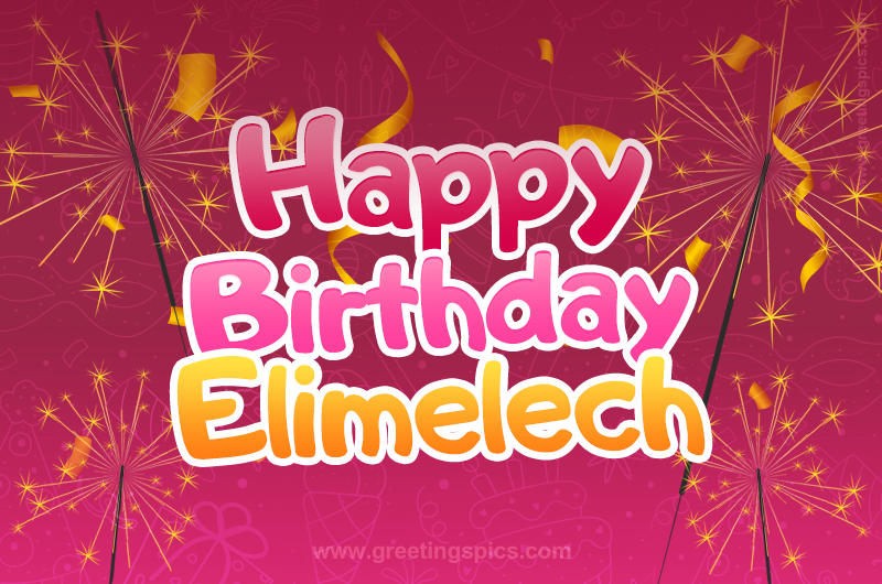 Happy Birthday Elimelech Image with sparklers