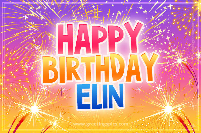 Happy Birthday Elin Picture with fireworks