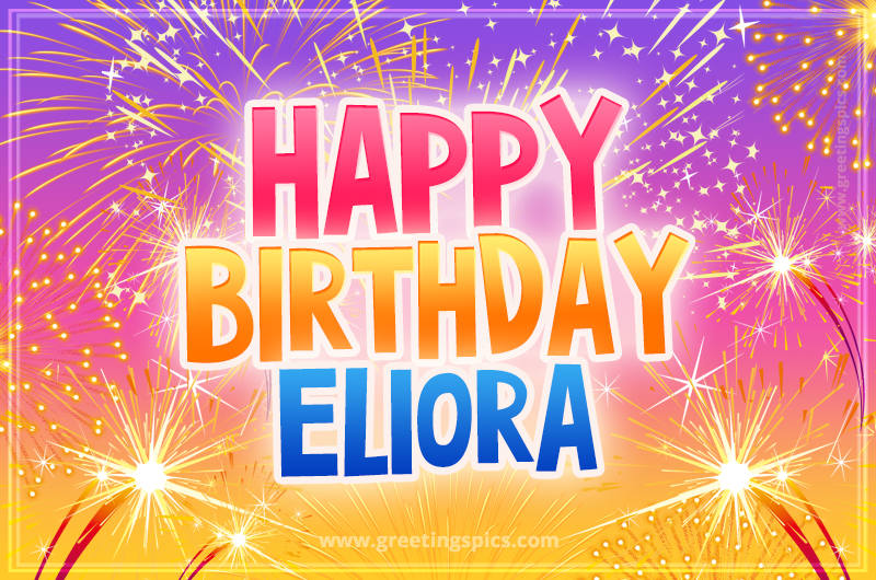 Happy Birthday Eliora Picture with fireworks