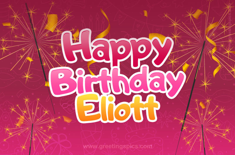 Happy Birthday Eliott Image with sparklers