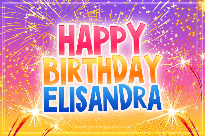 Happy Birthday Elisandra Picture with fireworks