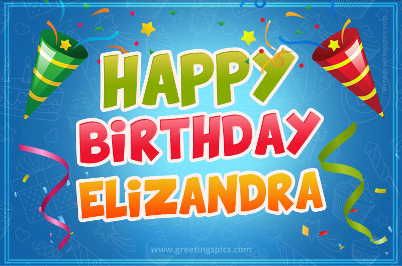 Happy Birthday Elizandra picture with confetti and party poppers