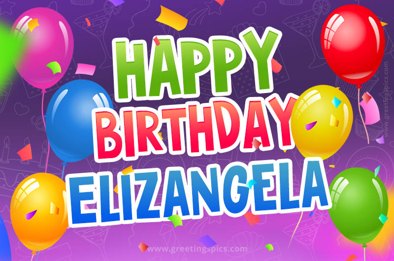 Happy Birthday Elizangela Festive Greeting Card