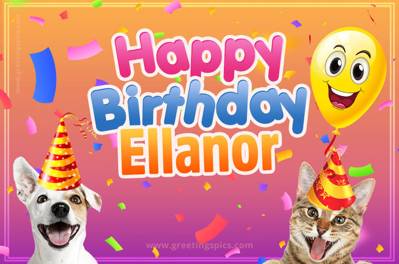 Happy Birthday Ellanor Funny Image with cat and dog