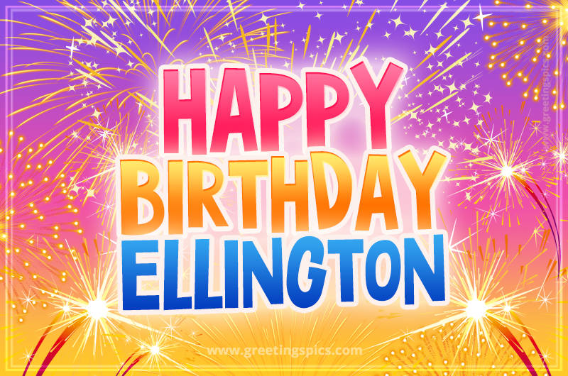 Happy Birthday Ellington Picture with fireworks