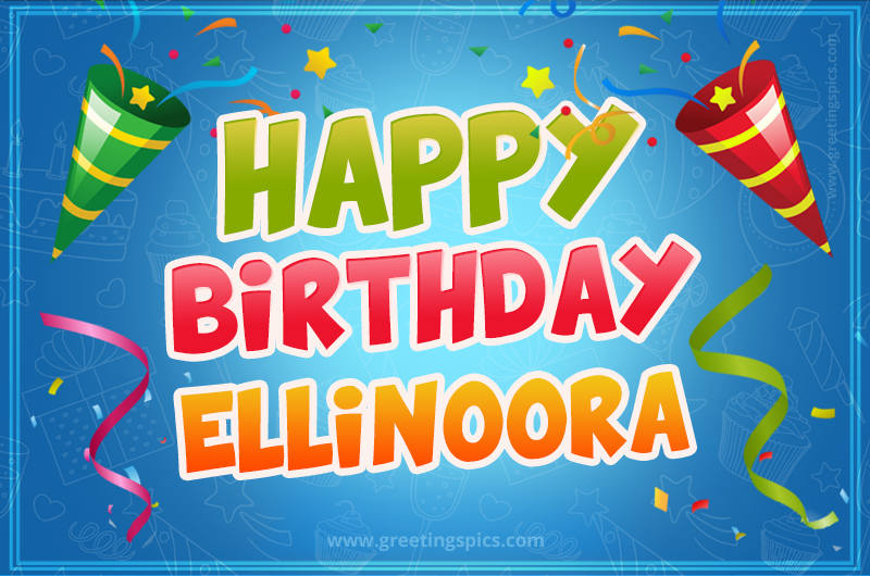 Happy Birthday Ellinoora picture with confetti and party poppers