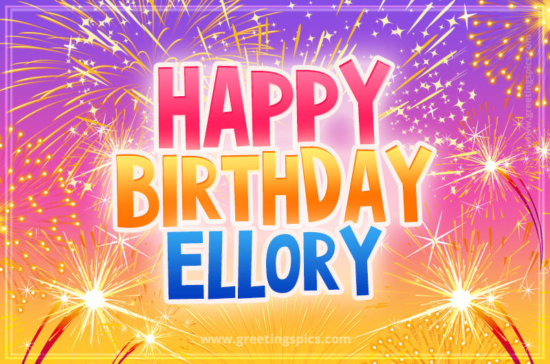 Happy Birthday Ellory Picture with fireworks