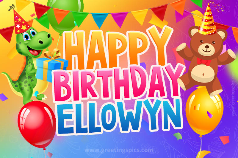 Happy Birthday Ellowyn Image for a child with cute dinosaur and bear