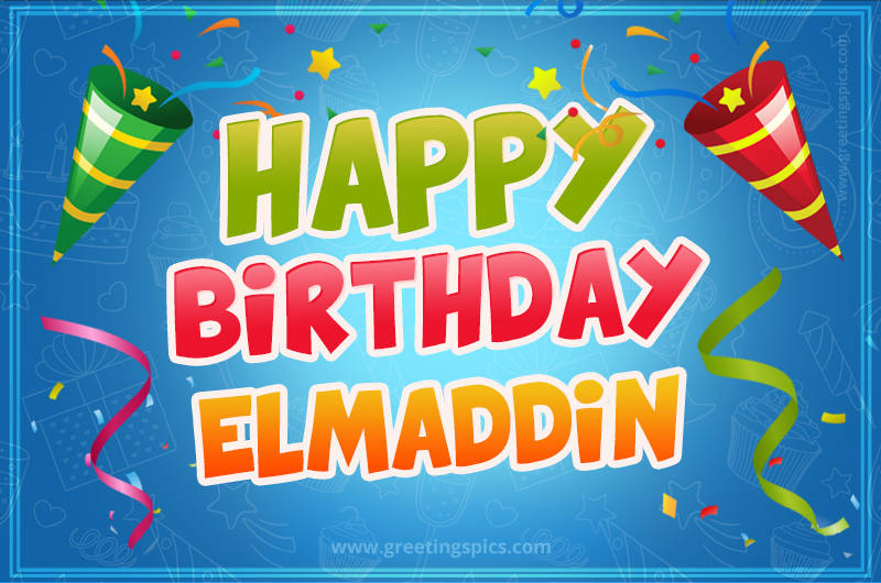 Happy Birthday Elmaddin picture with confetti and party poppers