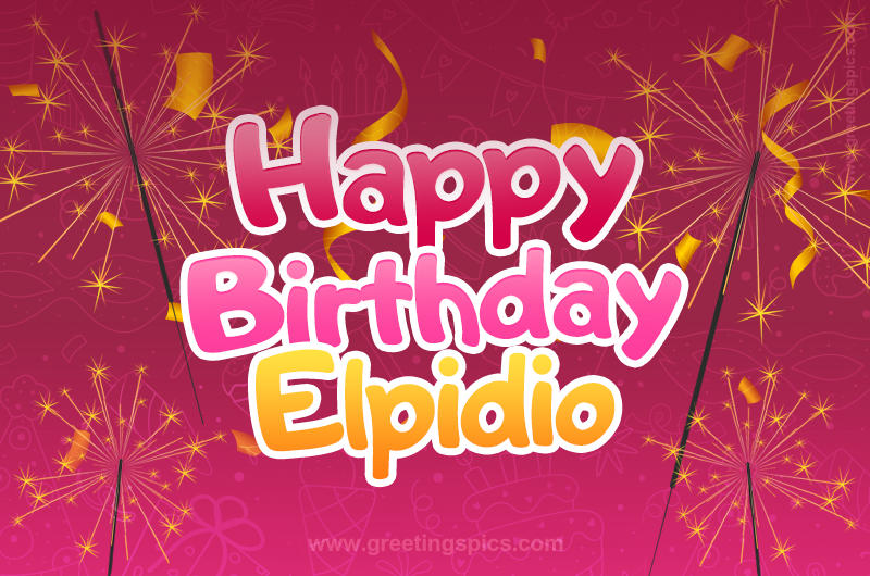 Happy Birthday Elpidio Image with sparklers