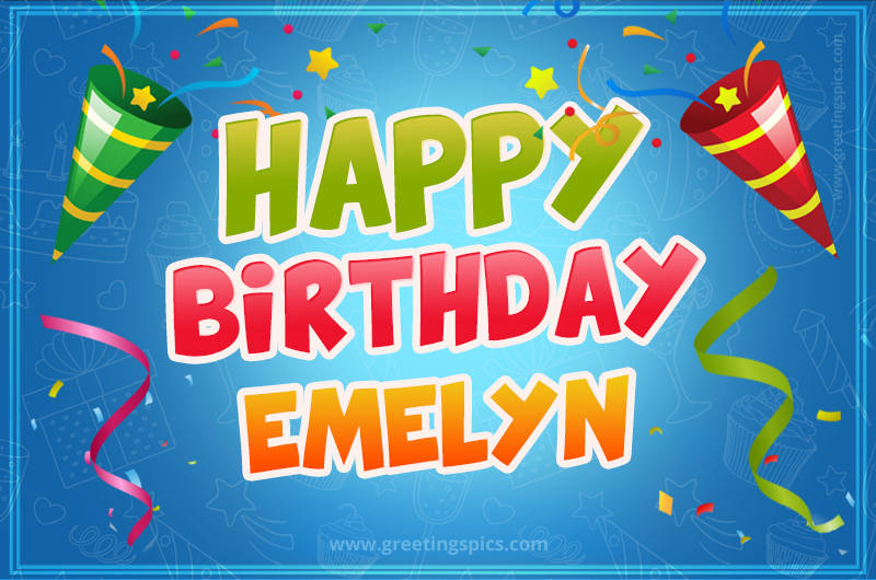 Happy Birthday Emelyn picture with confetti and party poppers