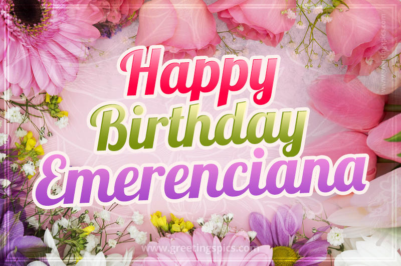 Happy Birthday Emerenciana Picture with beautiful flowers