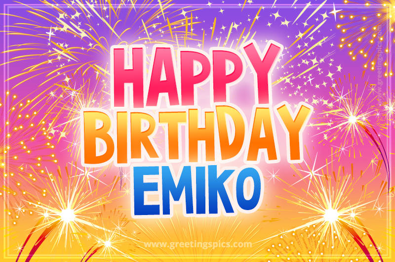 Happy Birthday Emiko Picture with fireworks