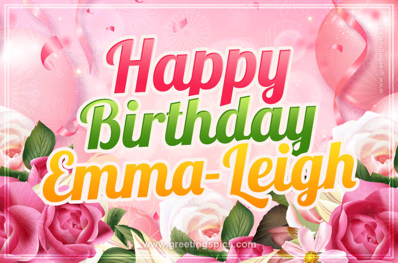 Image with gentle pink background and flowers Happy Birthday Emma-Leigh