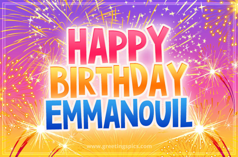 Happy Birthday Emmanouil Picture with fireworks