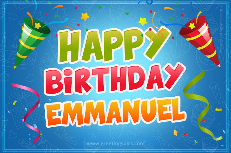 Happy Birthday Emmanuel picture with confetti and party poppers