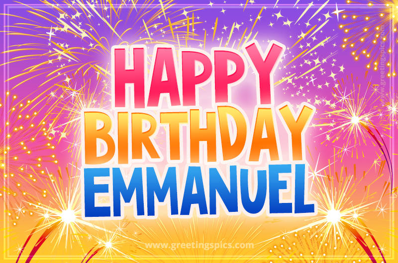 Happy Birthday Emmanuel Picture with fireworks