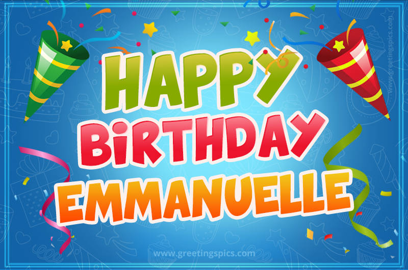 Happy Birthday Emmanuelle picture with confetti and party poppers