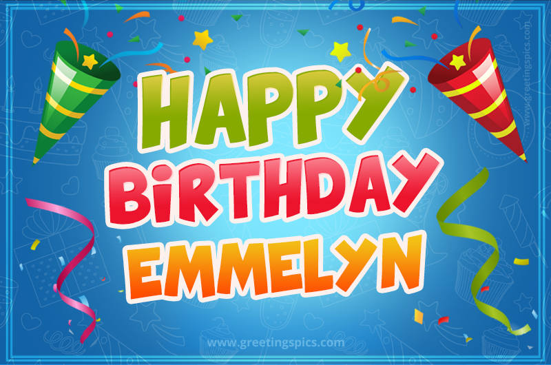 Happy Birthday Emmelyn picture with confetti and party poppers