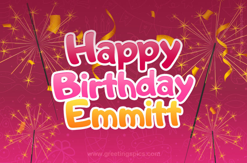 Happy Birthday Emmitt Image with sparklers