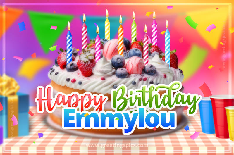 Happy Birthday Emmylou Colorful Image with fruit cake and candles